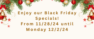 Black Friday Cyber Monday Specials!